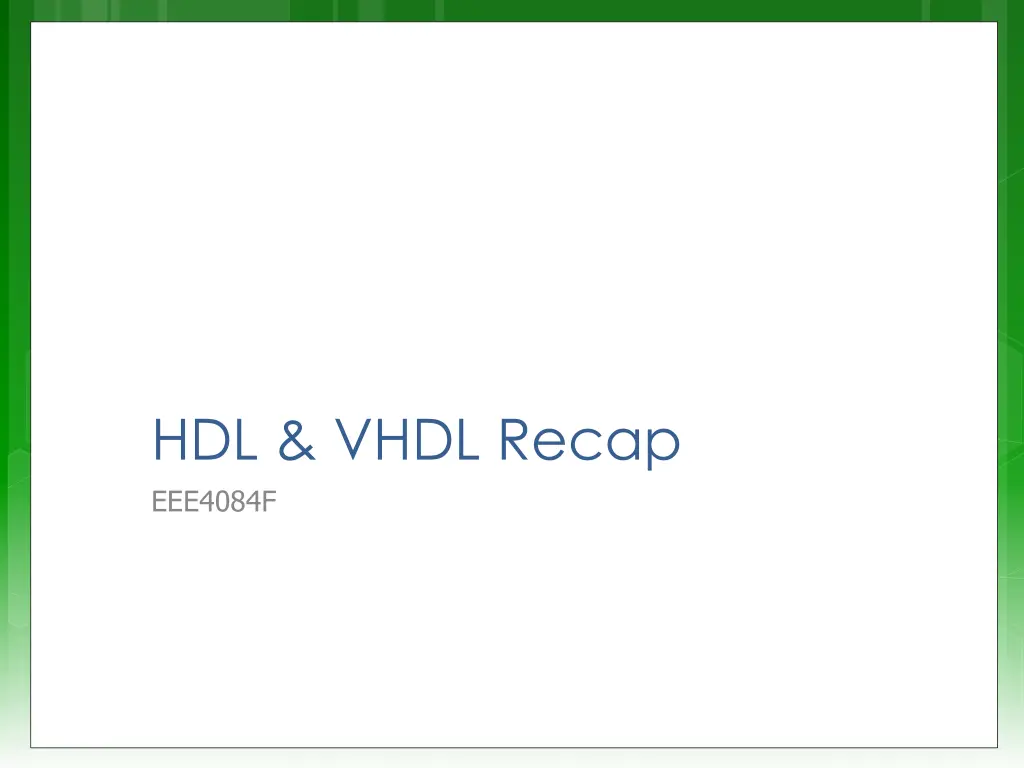 hdl vhdl recap eee4084f
