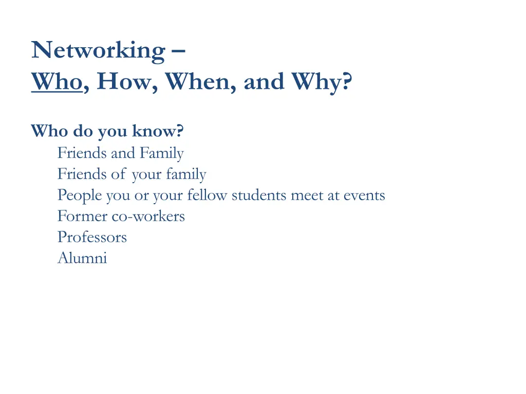 networking who how when and why