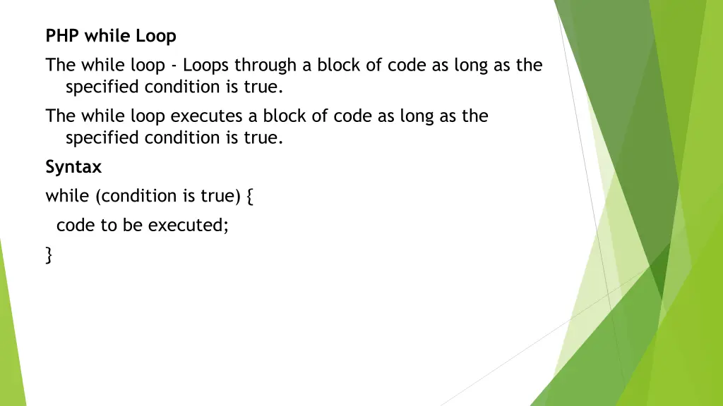 php while loop the while loop loops through