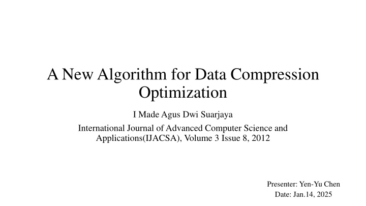 a new algorithm for data compression optimization