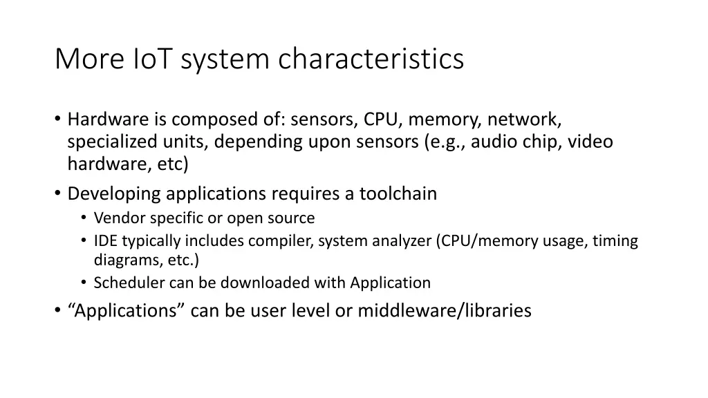 more iot system characteristics