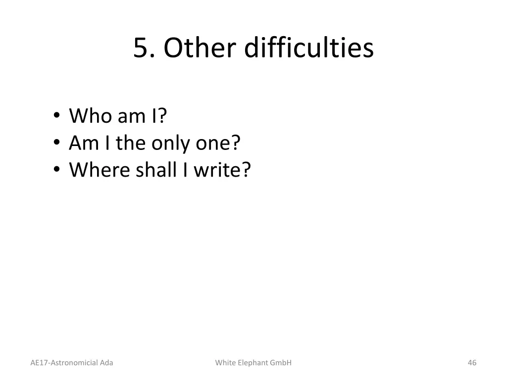 5 other difficulties