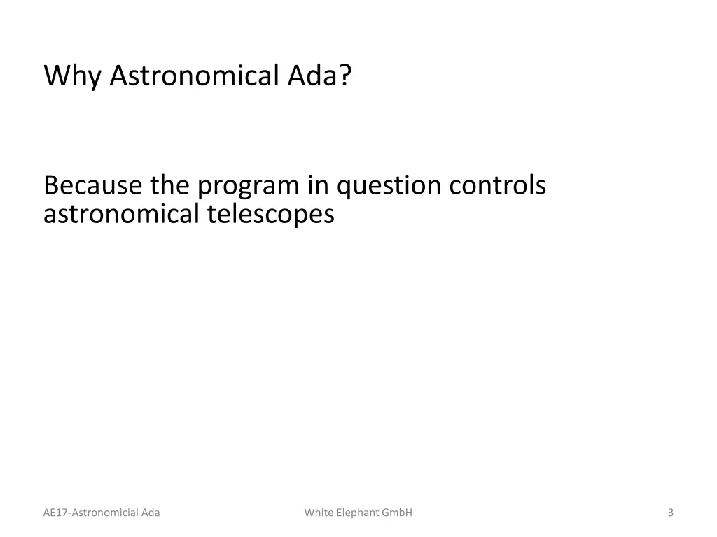 why astronomical ada