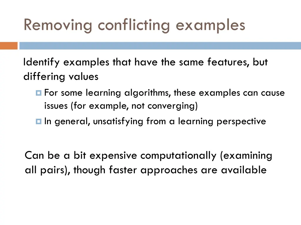 removing conflicting examples