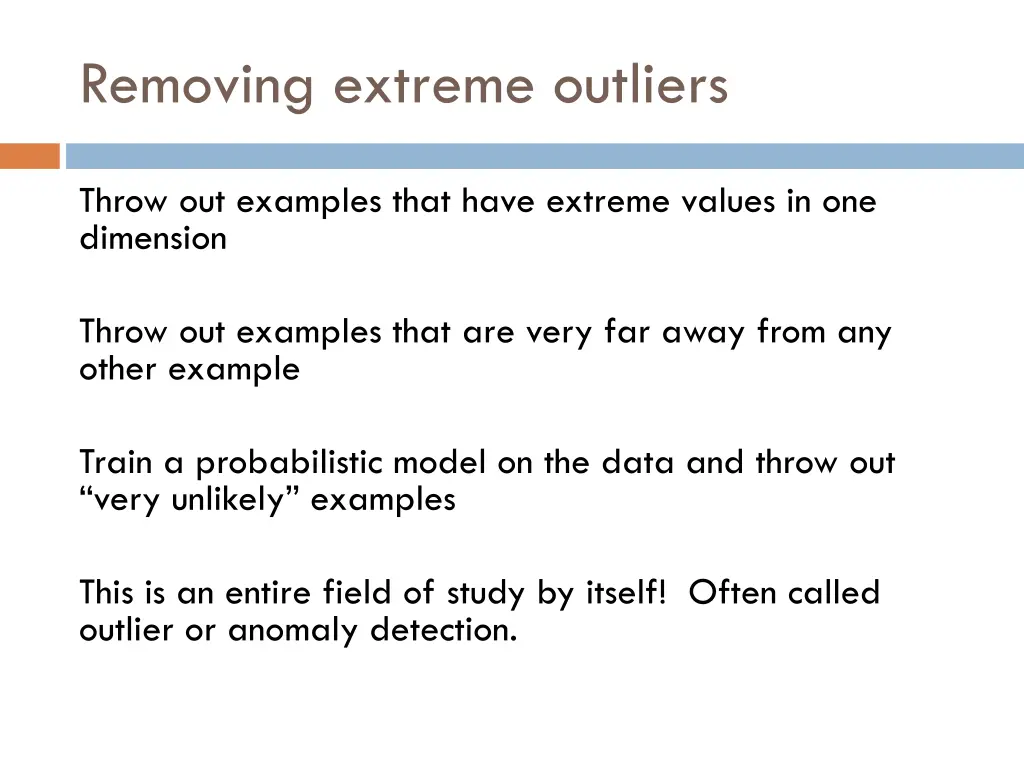 removing extreme outliers