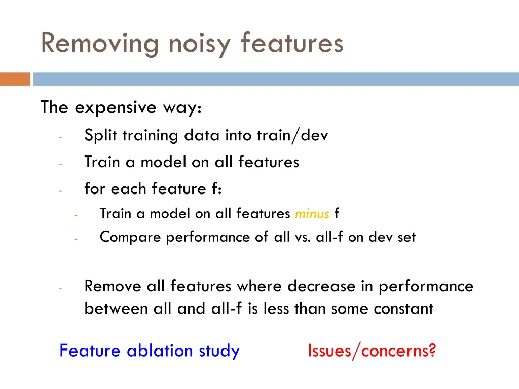 removing noisy features