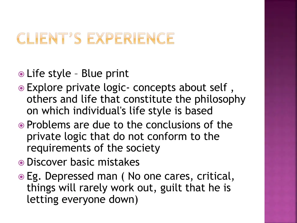 client s experience