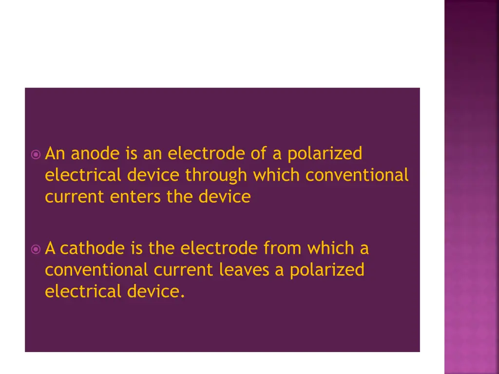 an anode is an electrode of a polarized