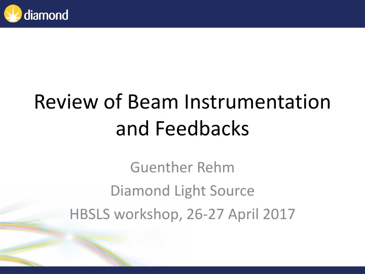 review of beam instrumentation and feedbacks