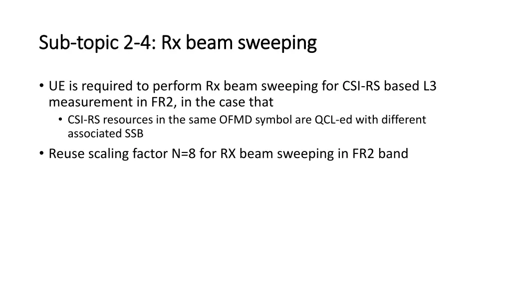 sub sub topic 2 topic 2 4 4 rx beam sweeping