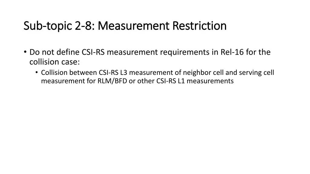 sub sub topic 2 topic 2 8 measurement restriction