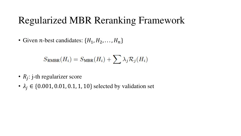 regularized mbr reranking framework