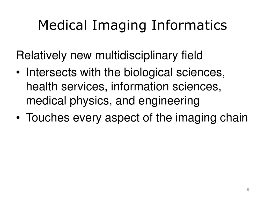 medical imaging informatics