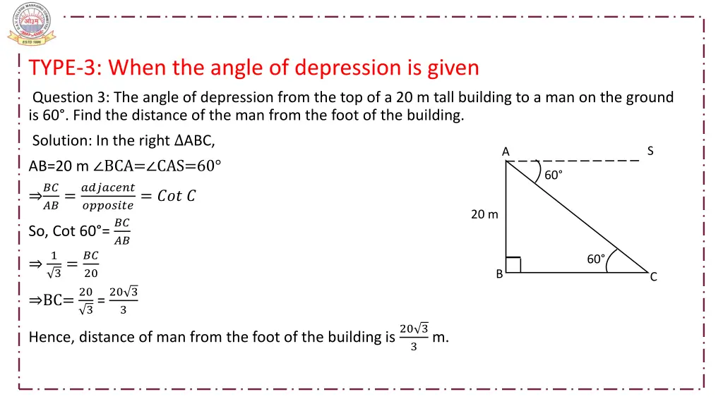 type 3 when the angle of depression is given