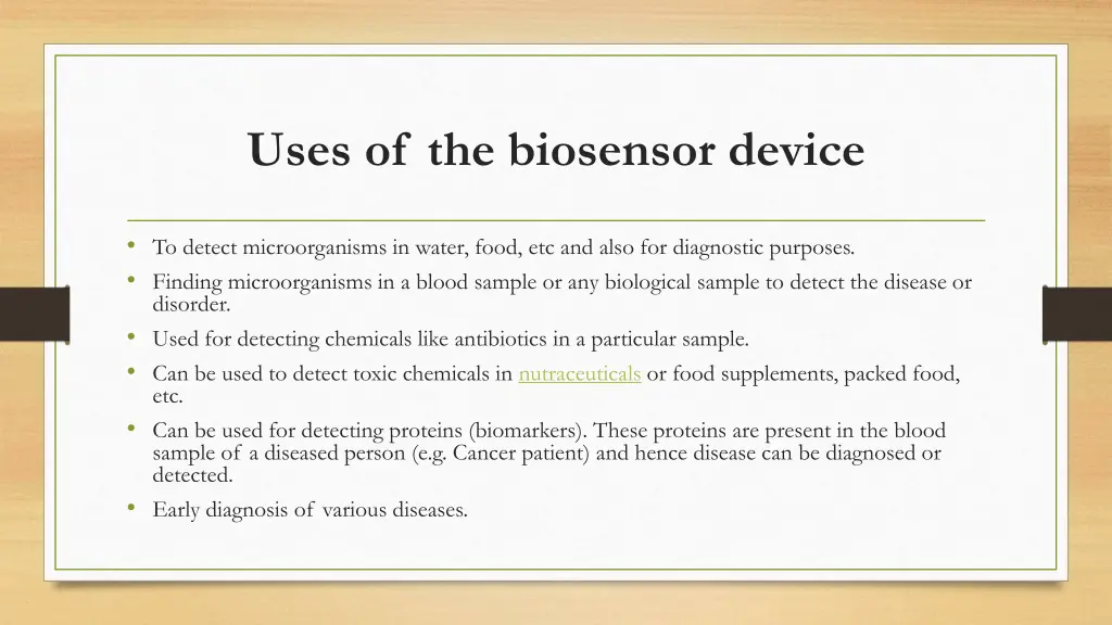 uses of the biosensor device