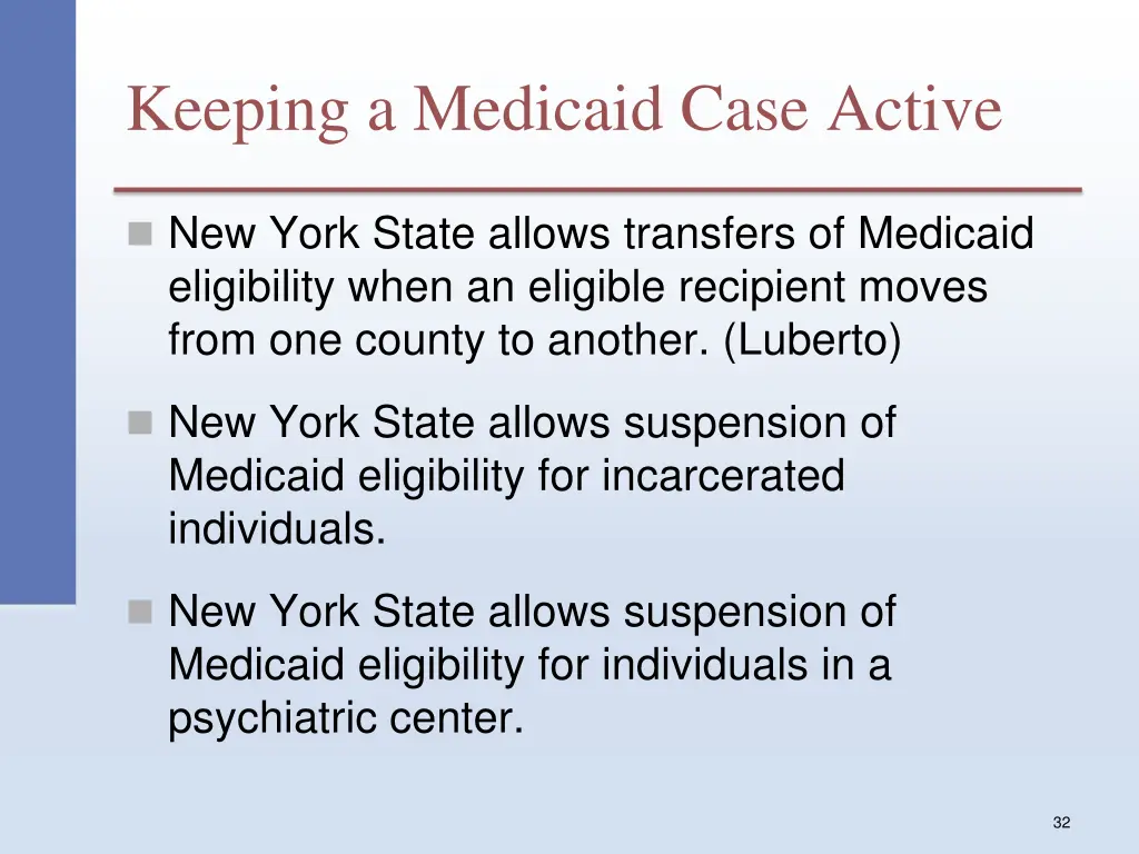 keeping a medicaid case active