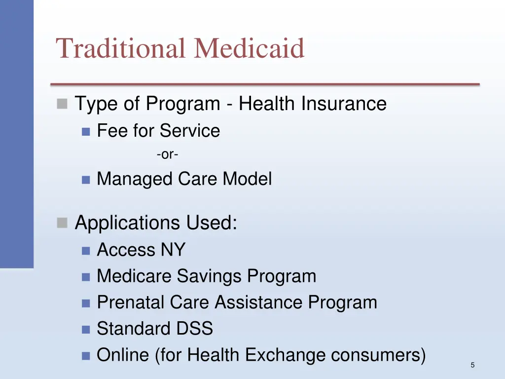 traditional medicaid