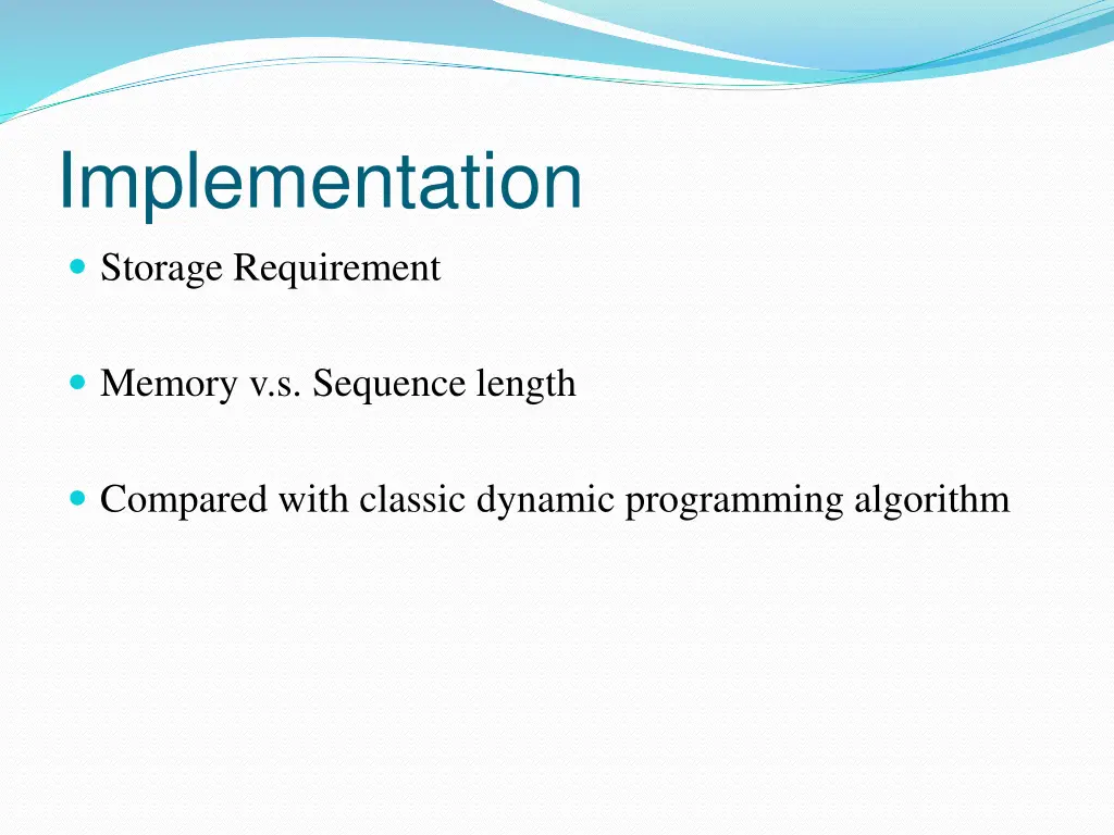 implementation storage requirement