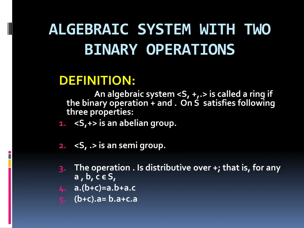 algebraic system with two binary operations