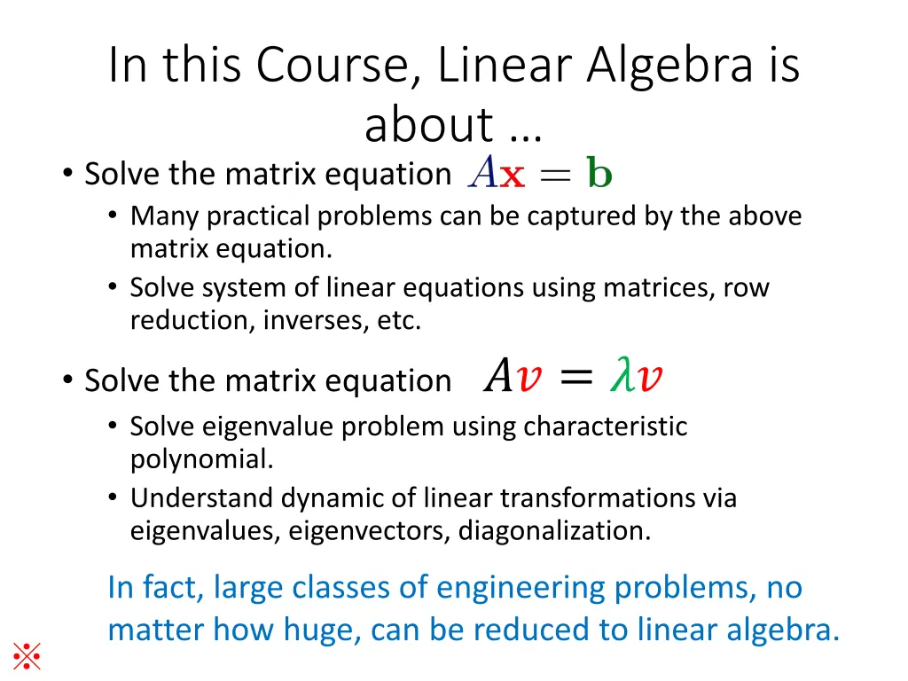 in this course linear algebra is about solve