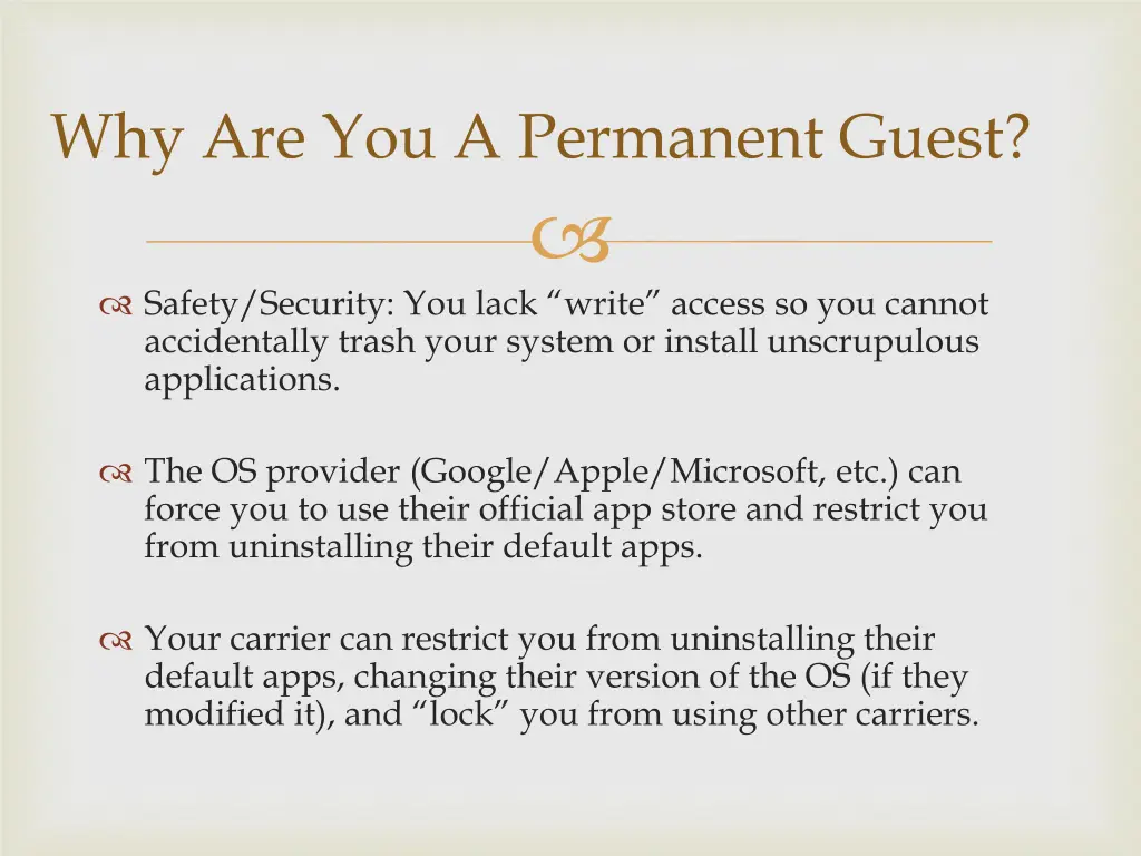 why are you a permanent guest