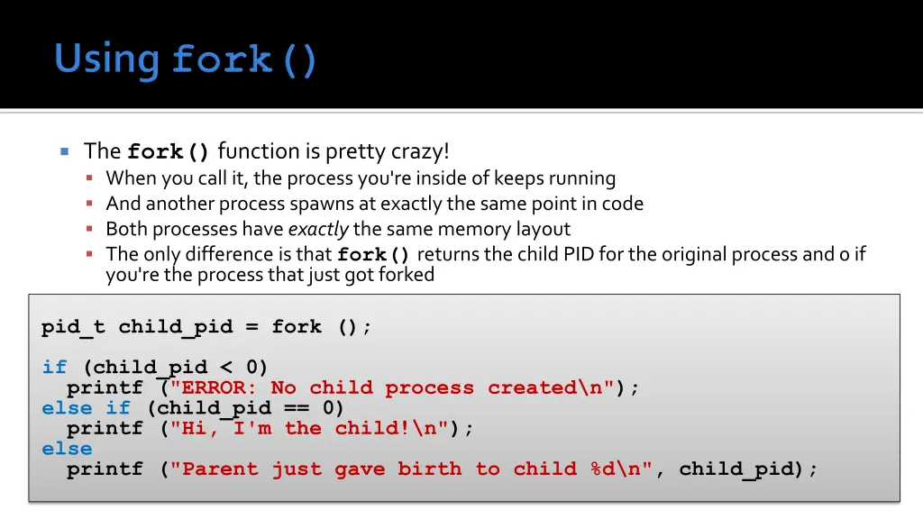 the fork function is pretty crazy when you call