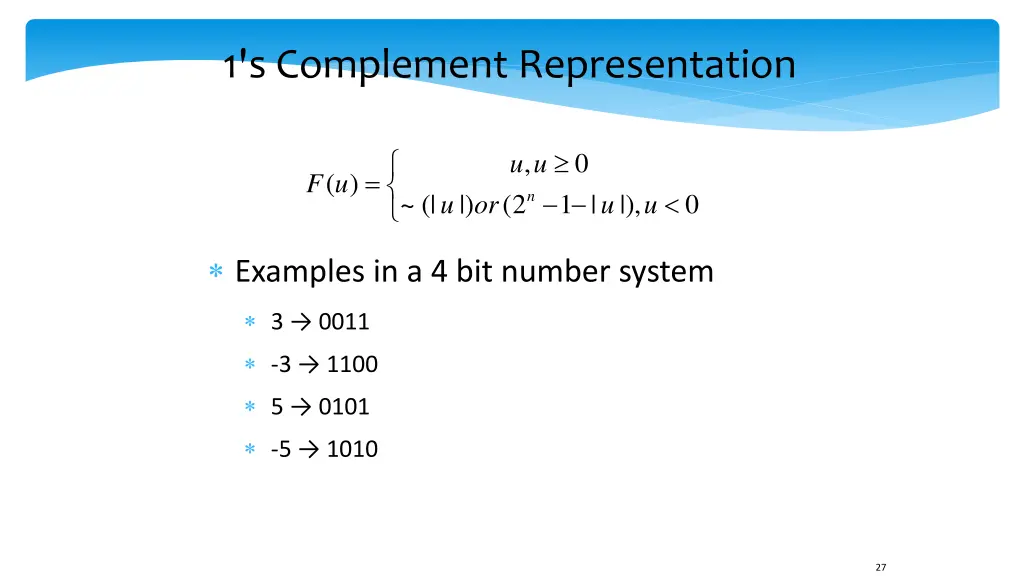 1 s complement representation