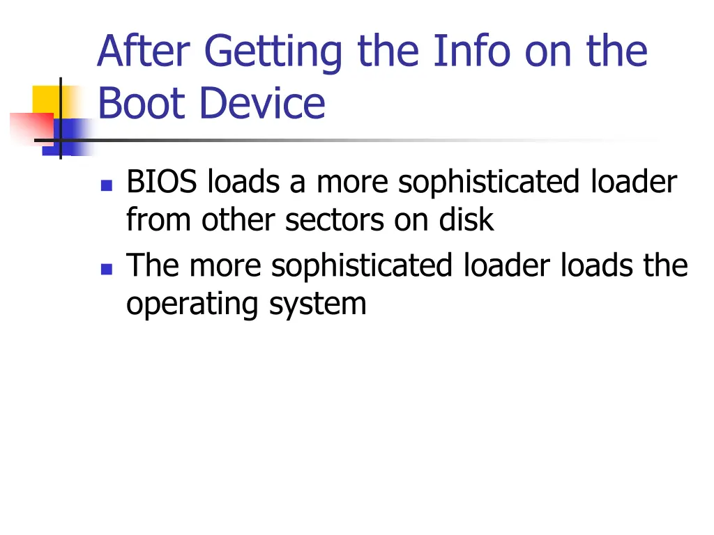 after getting the info on the boot device