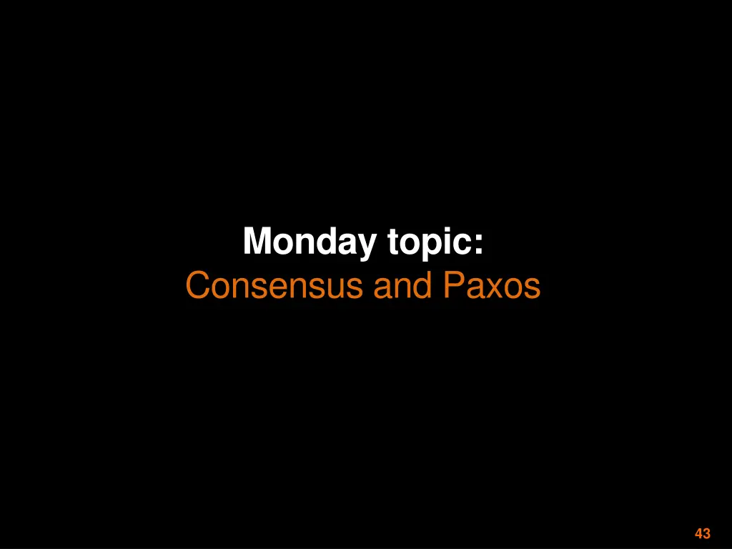 monday topic consensus and paxos