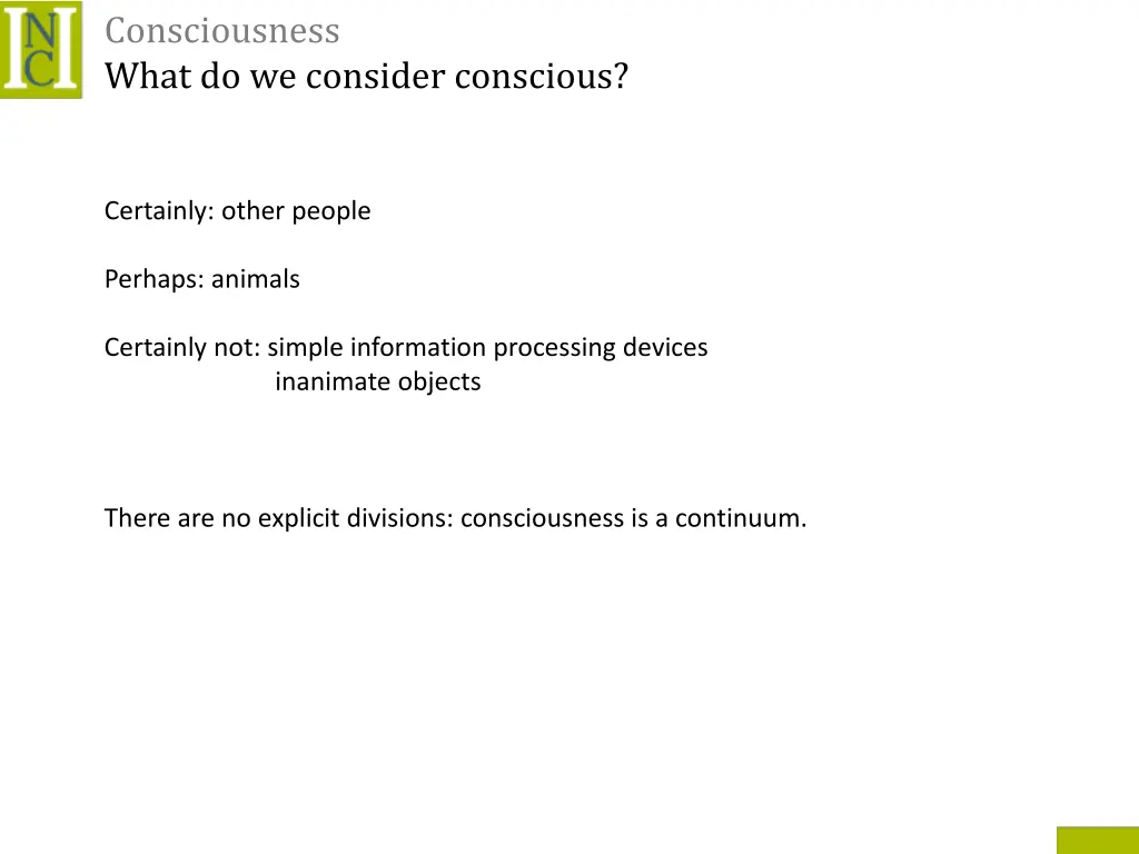 consciousness what do we consider conscious