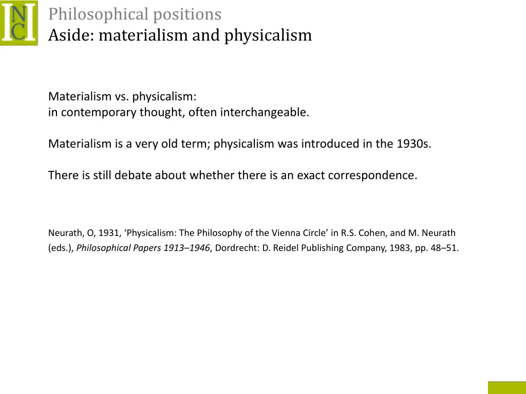 philosophical positions aside materialism