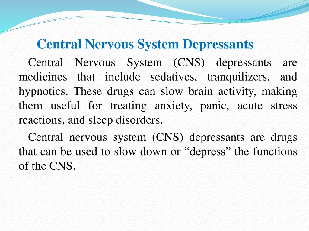 central nervous system depressants central