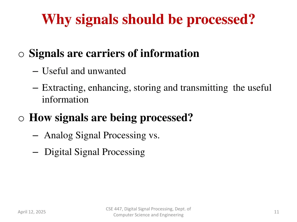 why signals should be processed