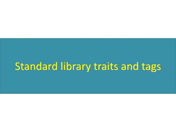 standard library traits and tags