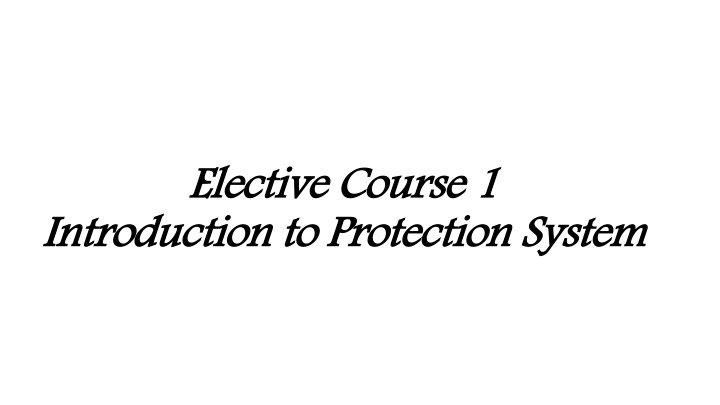 elective course introduction to protection system