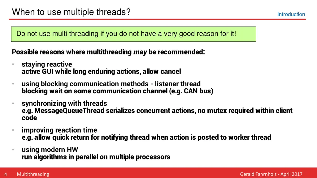 when to use multiple threads