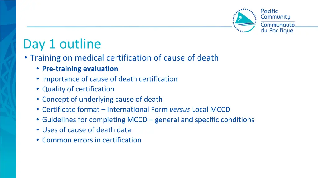 day 1 outline training on medical certification