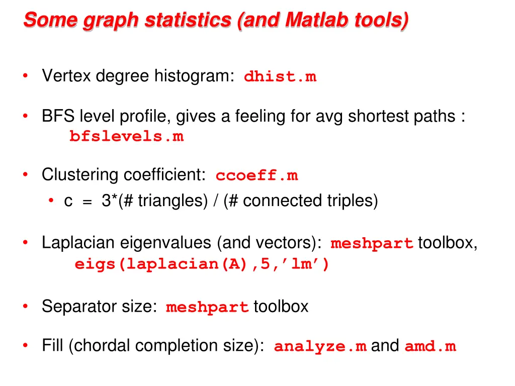 some graph statistics and matlab tools