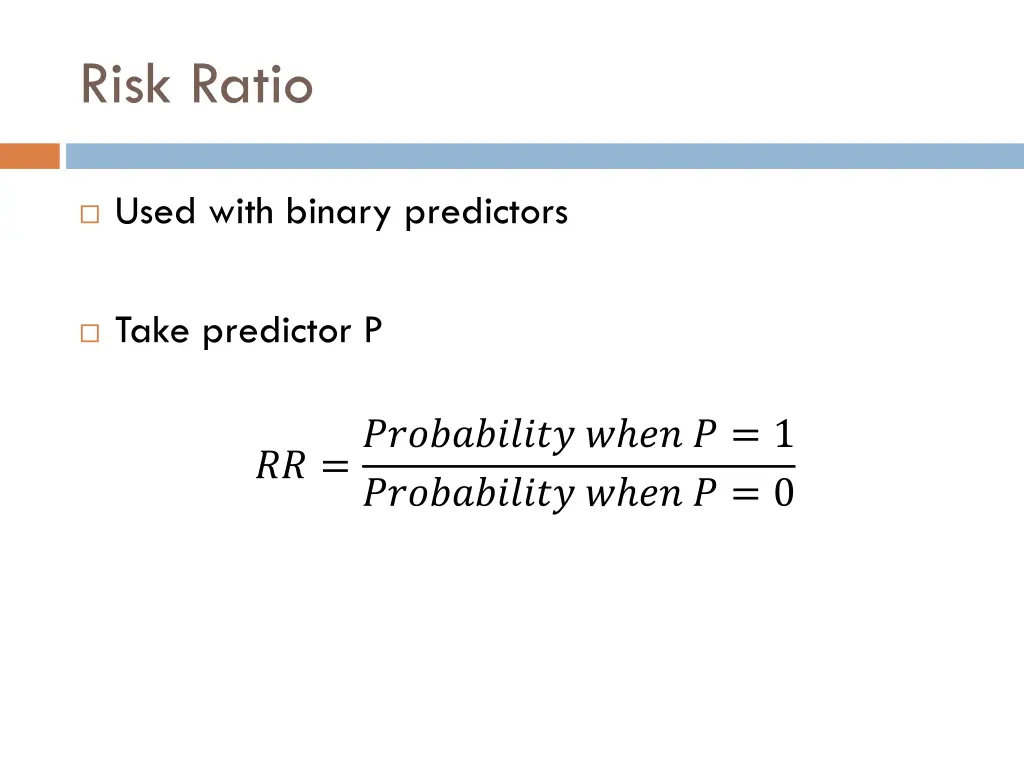 risk ratio 1