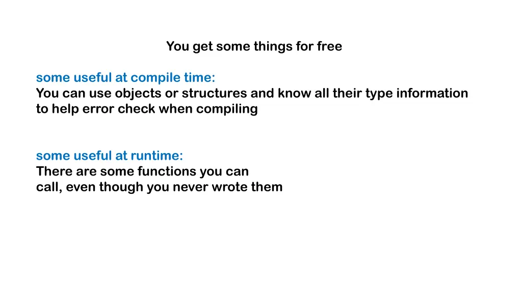 you get some things for free