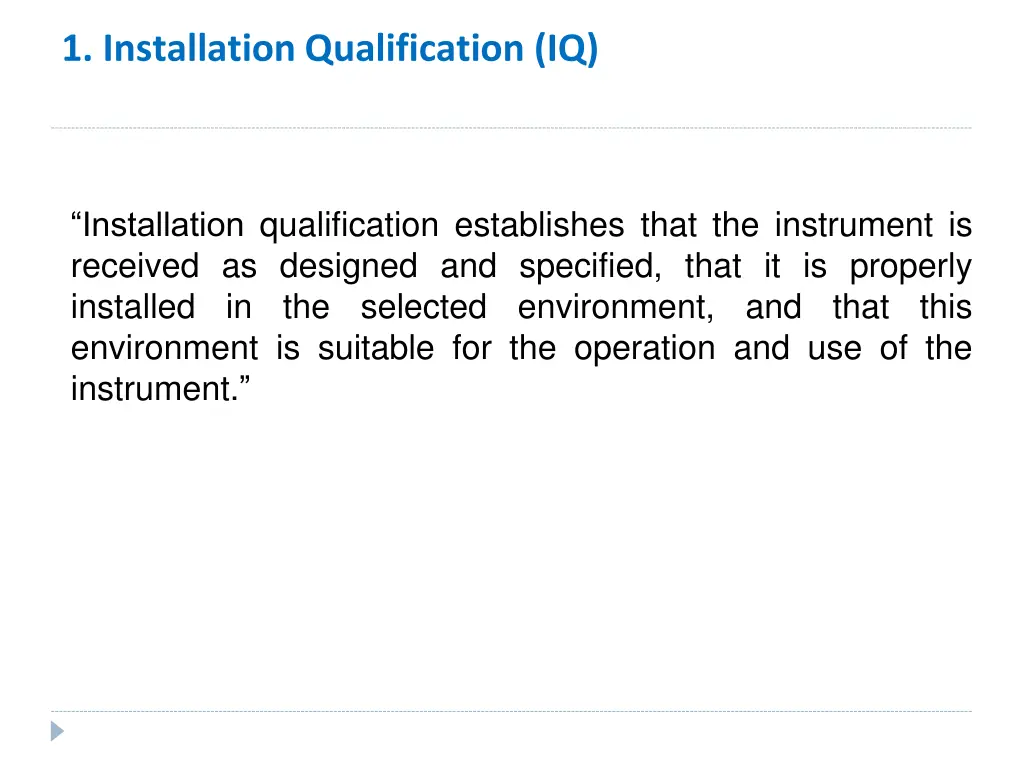 1 installation qualification iq