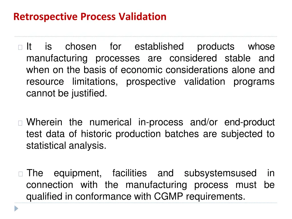 retrospective process validation