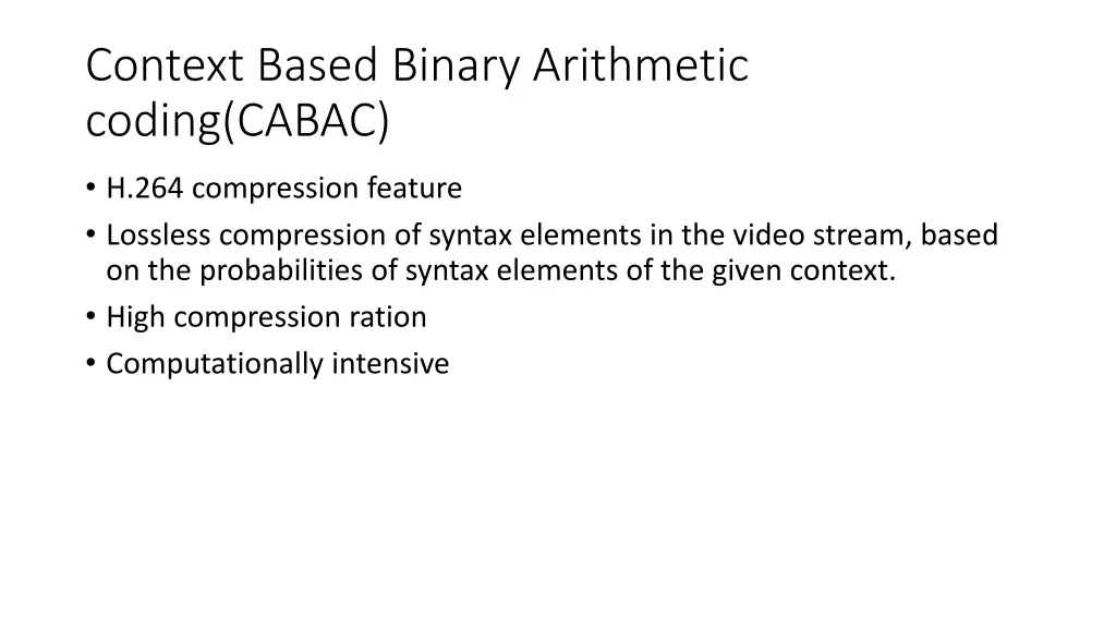 context based binary arithmetic coding cabac