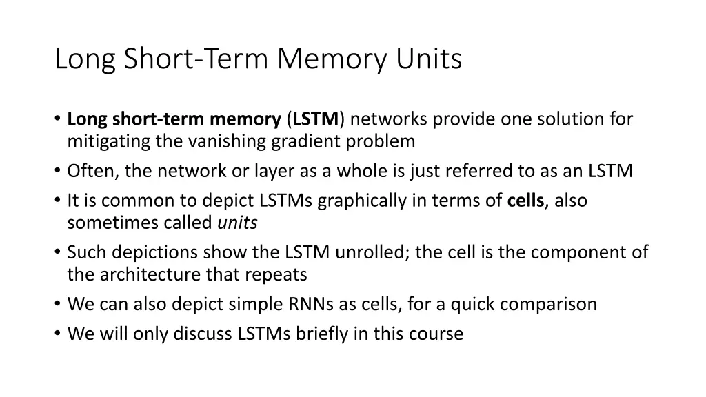 long short term memory units