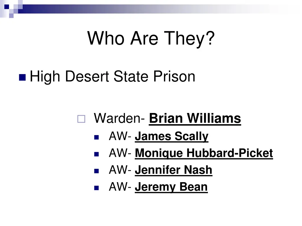 who are they 6