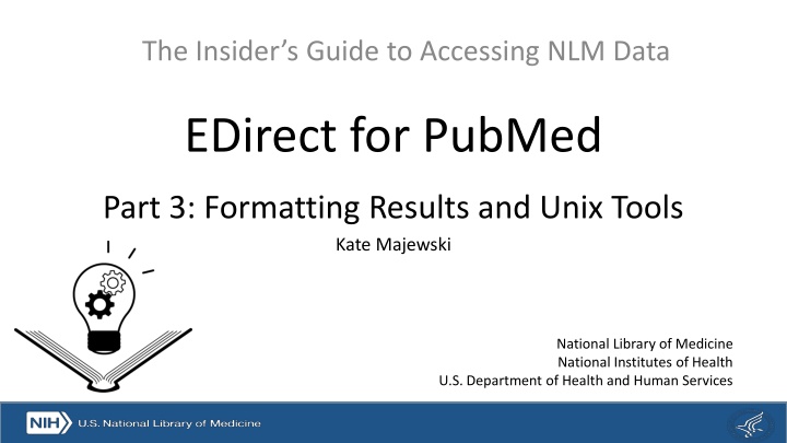 the insider s guide to accessing nlm data