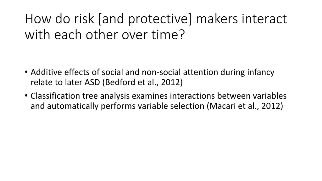 how do risk and protective makers interact with