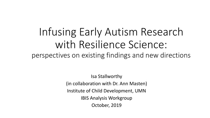 infusing early autism research with resilience