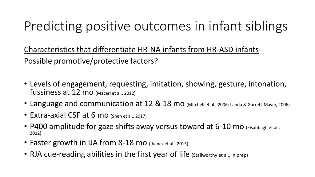predicting positive outcomes in infant siblings 1