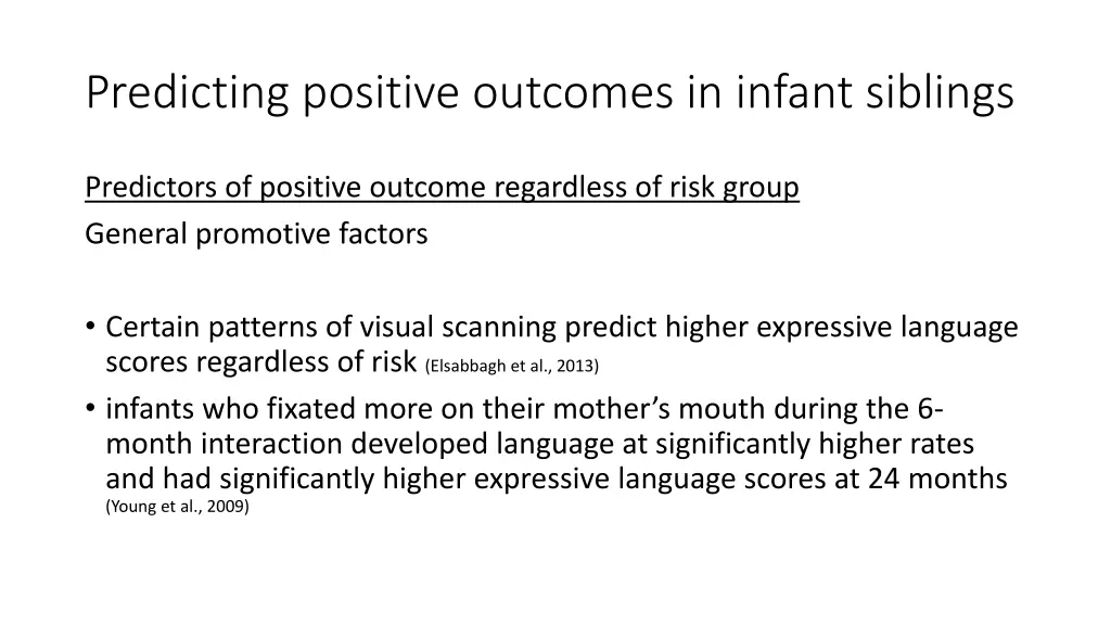 predicting positive outcomes in infant siblings